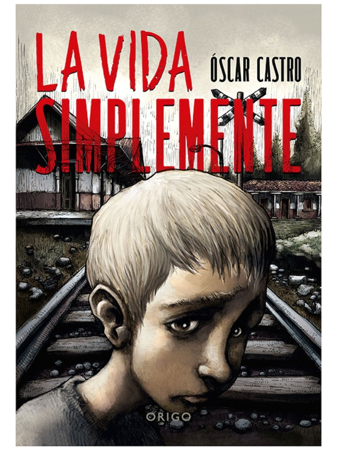 LA VIDA SIMPLEMENTE - ÓSCAR CASTRO 1