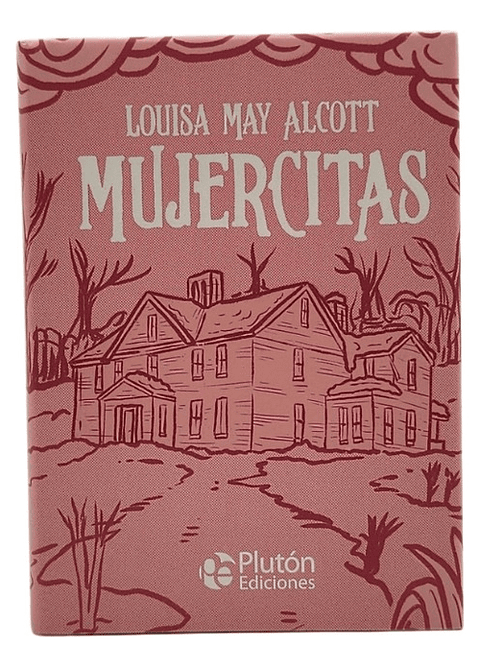 MUJERCITAS - LOUISA MAY ALCOTT