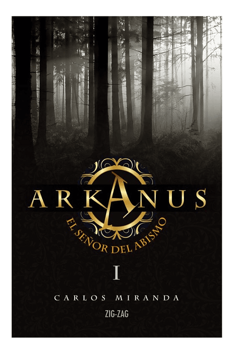 ARKANUS 1 - EL SEÑOR DEL ABISMO - CARLOS MIRANDA
