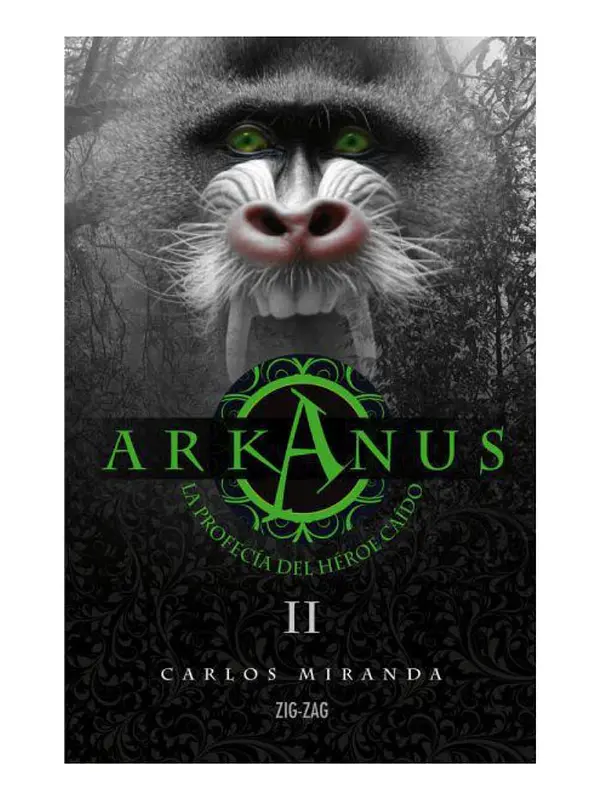 ARKANUS 2 - LA PROFECÍA DEL HÉROE CAÍDO