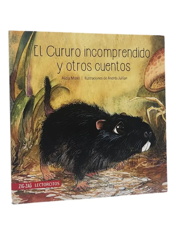 EL CURURO INCOMPRENDIDO Y OTROS CUENTOS - ALICIA MOREL