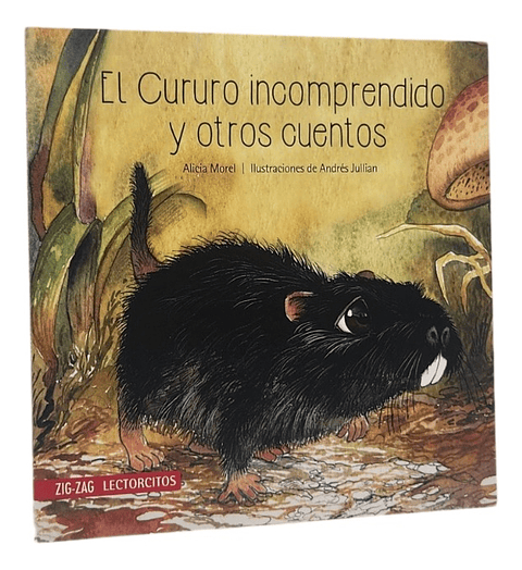 EL CURURO INCOMPRENDIDO Y OTROS CUENTOS - ALICIA MOREL