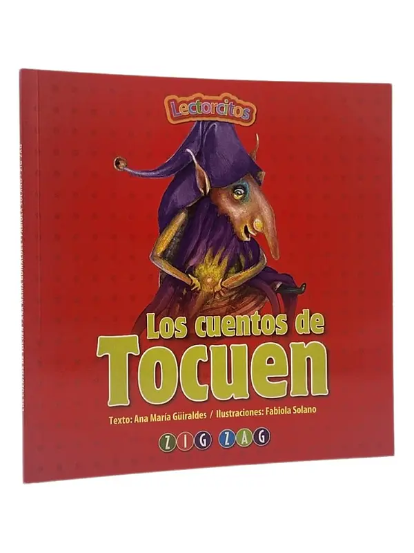 LOS CUENTOS DE TOCUEN - ANA MARÍA GÜIRALDES 