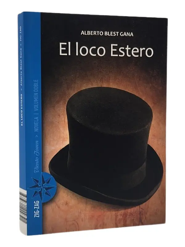 EL LOCO ESTERO - ALBERTO BLEST GANA