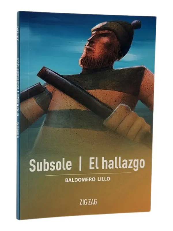 SUBSOLE / EL HALLAZGO - BALDOMERO LILLO 