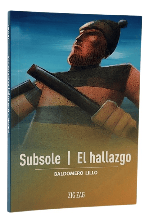 SUBSOLE / EL HALLAZGO - BALDOMERO LILLO 