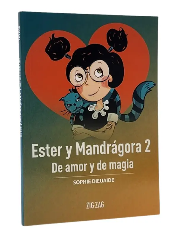 ESTER Y MANDRÁGORA 2 DE AMOR Y DE MAGIA - SOPHIE DIEUAIDE