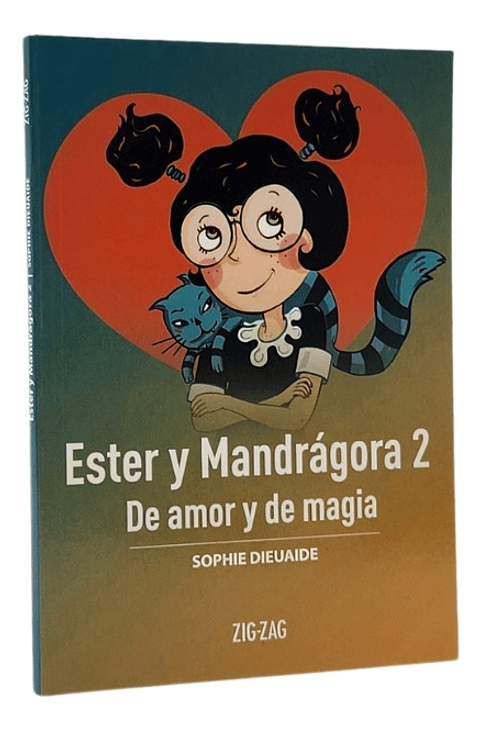 ESTER Y MANDRÁGORA 2 DE AMOR Y DE MAGIA - SOPHIE DIEUAIDE