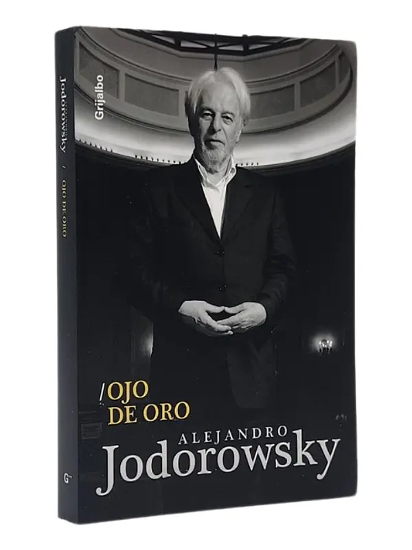 OJO DE ORO - ALEJANDRO JODOROWSKY 