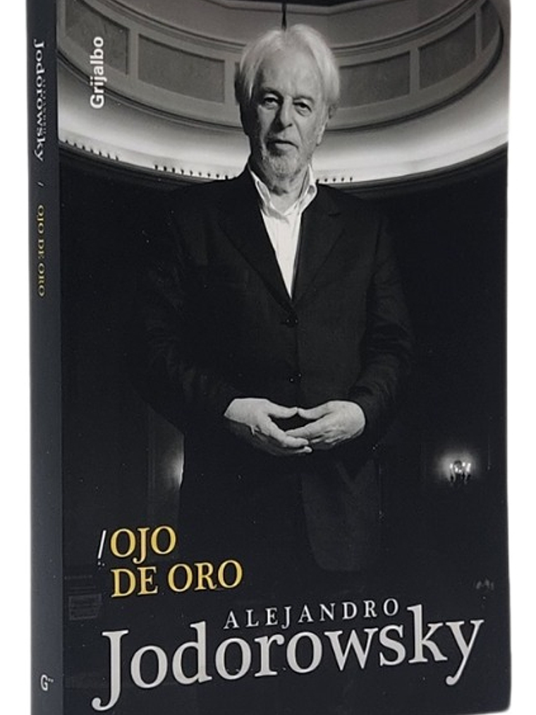 OJO DE ORO - ALEJANDRO JODOROWSKY  1