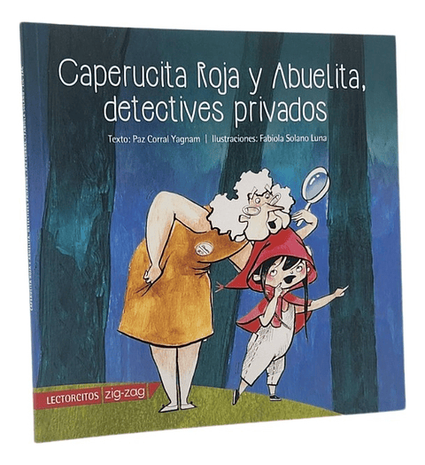 CAPERUCITA ROJA Y ABUELITA,DETECTIVES PRIVADOS 