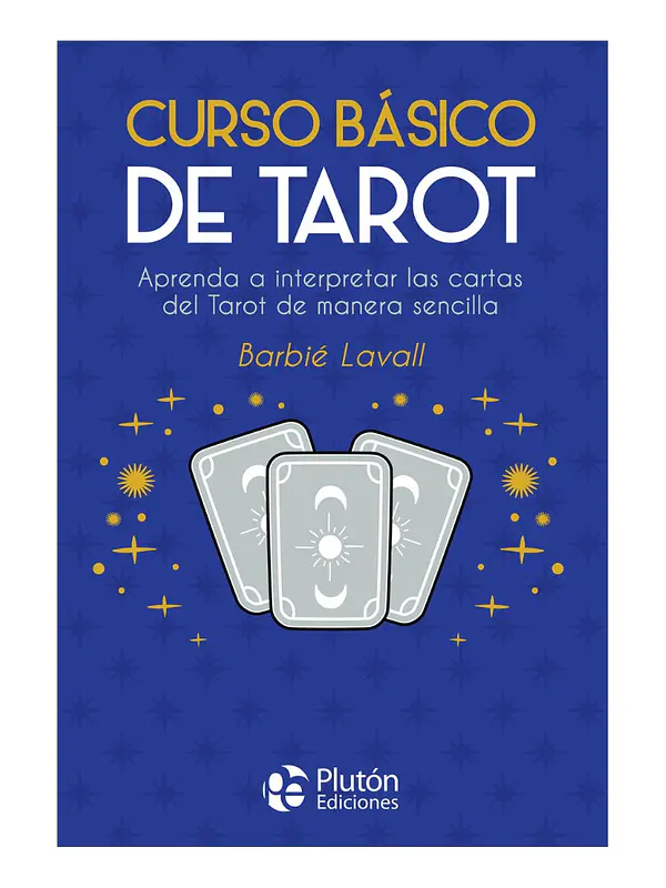 CURSO BÁSICO DE TAROT - BARBIÉ LAVALL