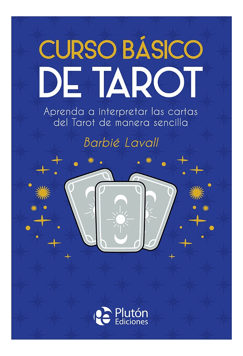 CURSO BÁSICO DE TAROT - BARBIÉ LAVALL