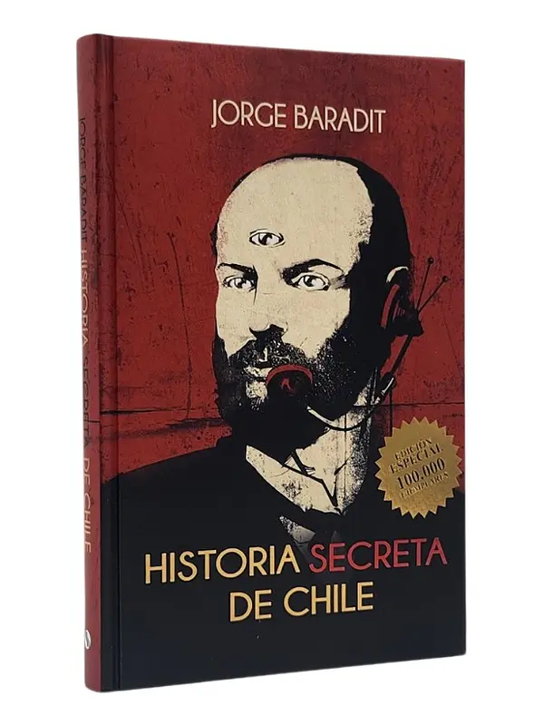 HISTORIA SECRETA DE CHILE - JORGE BARADIT / TAPA DURA