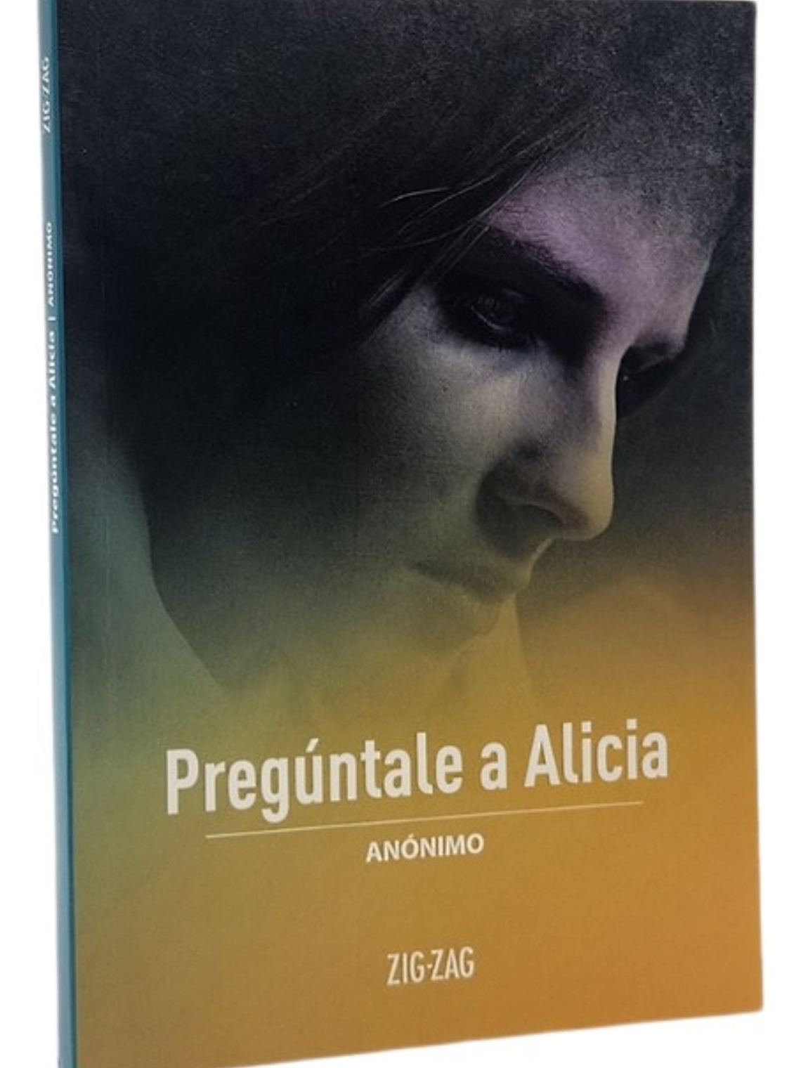 PREGÚNTALE A ALICIA - ANÓNIMO  1