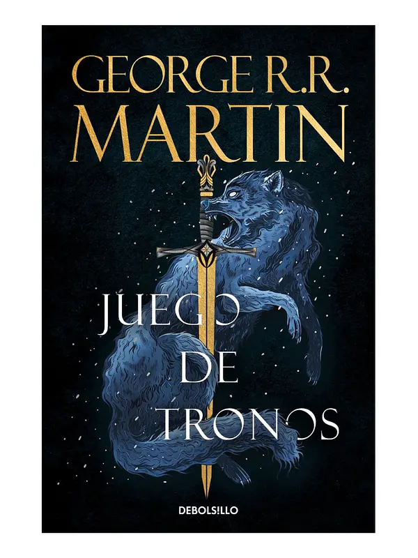 JUEGOS DE TRONOS - GEORGE R.R. MARTIN