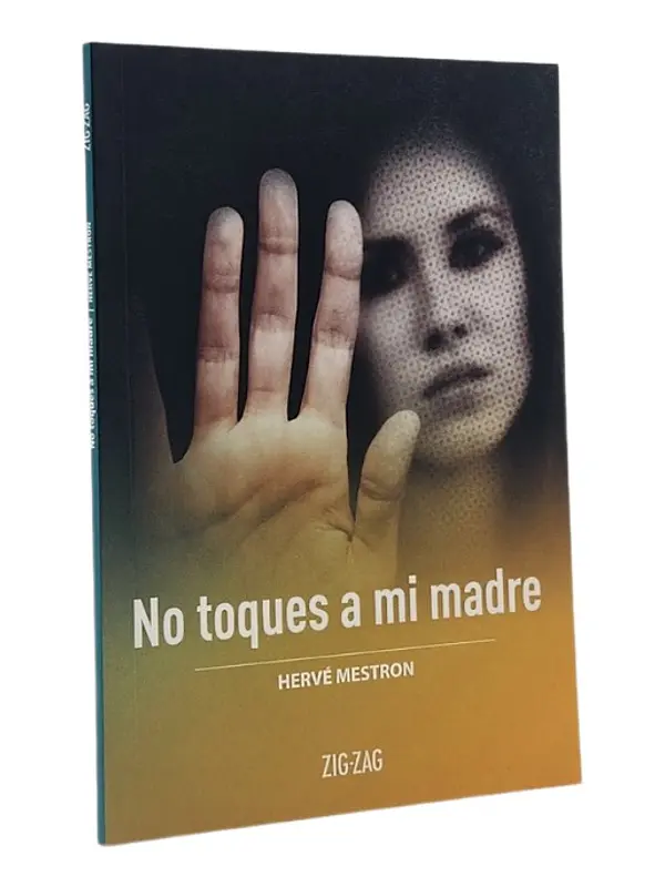 NO TOQUES A MI MADRE - HERVÉ MESTRON