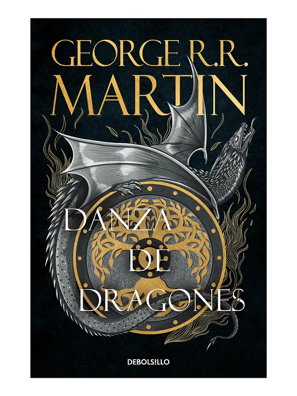 DANZA DE DRAGONES - GEORGE R.R. MARTIN