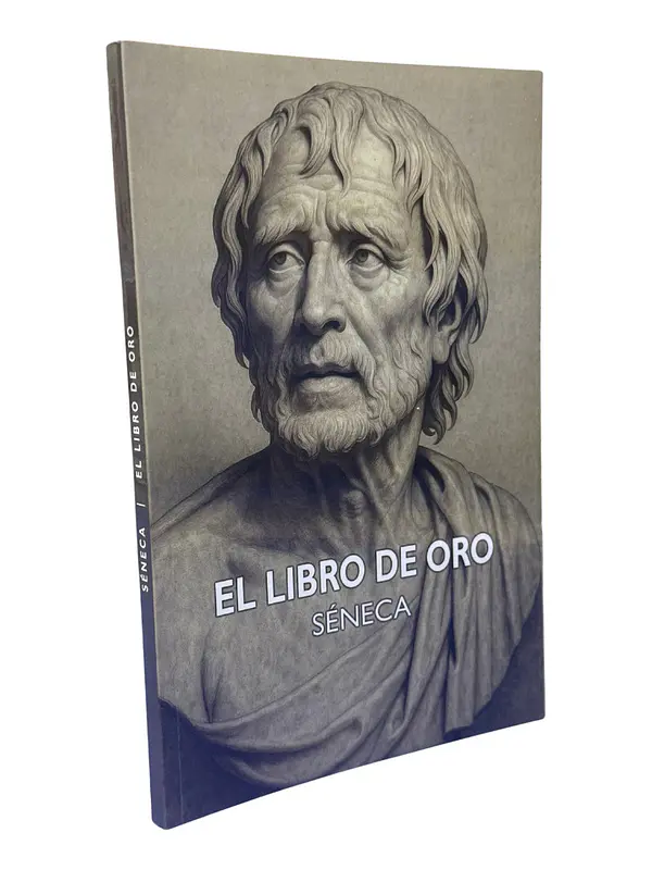 EL LIBRO DE ORO - SÉNECA