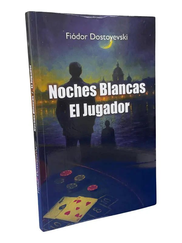 NOCHES BLANCAS + EL JUGADOR - FIÓDOR DOSTOYEVSKI