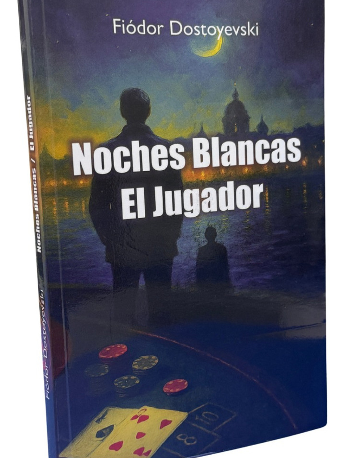 NOCHES BLANCAS + EL JUGADOR - FIÓDOR DOSTOYEVSKI 1