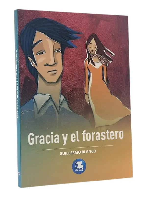GRACIA Y EL FORASTERO - GUILLERMO BLANCO
