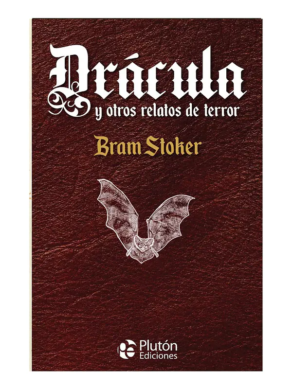 DRÁCULA Y OTROS RELATOS DE TERROR - BRAM STOKER