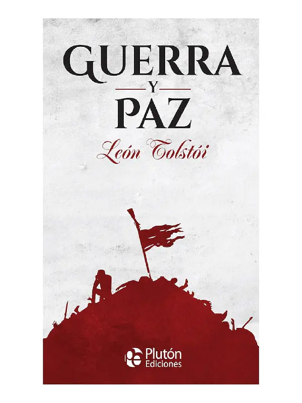 GUERRA Y PAZ - LEÓN TOLSTÓI (TAPA DURA)