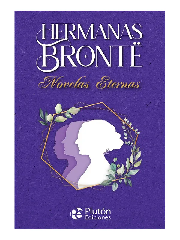 HERMANAS BRONTË - NOVELAS ETERNAS