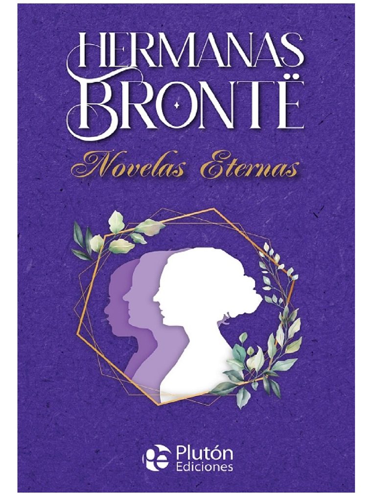 HERMANAS BRONTË - NOVELAS ETERNAS 1