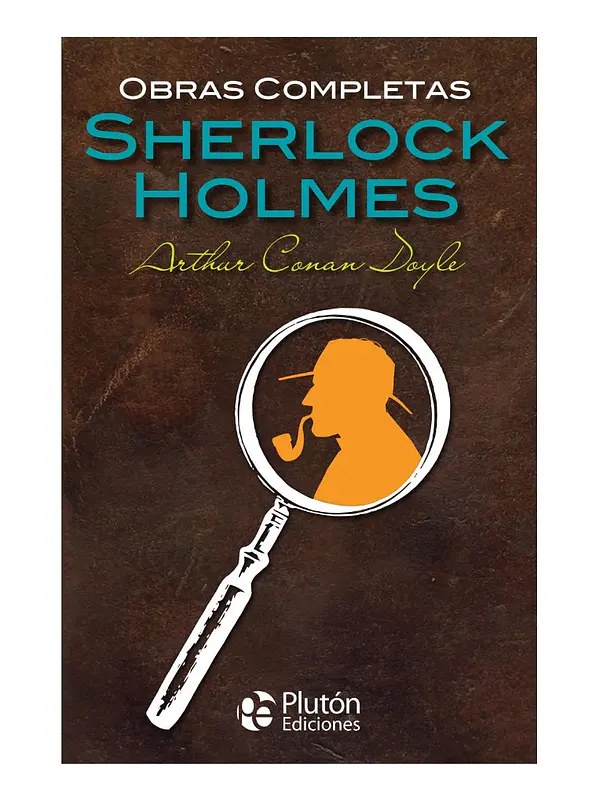 OBRAS COMPLETAS SHERLOCK HOLMES - ARTHUR CONAN DOYLE