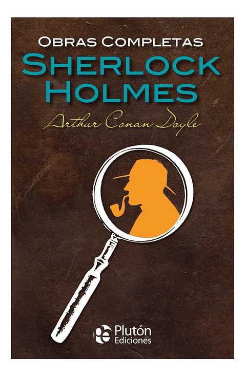 OBRAS COMPLETAS SHERLOCK HOLMES - ARTHUR CONAN DOYLE