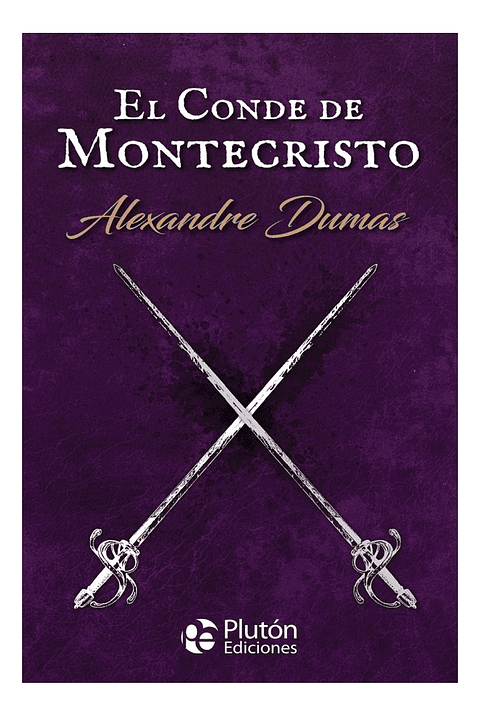 EL CONDE DE MONTECRISTO - ALEXANDRE DUMAS