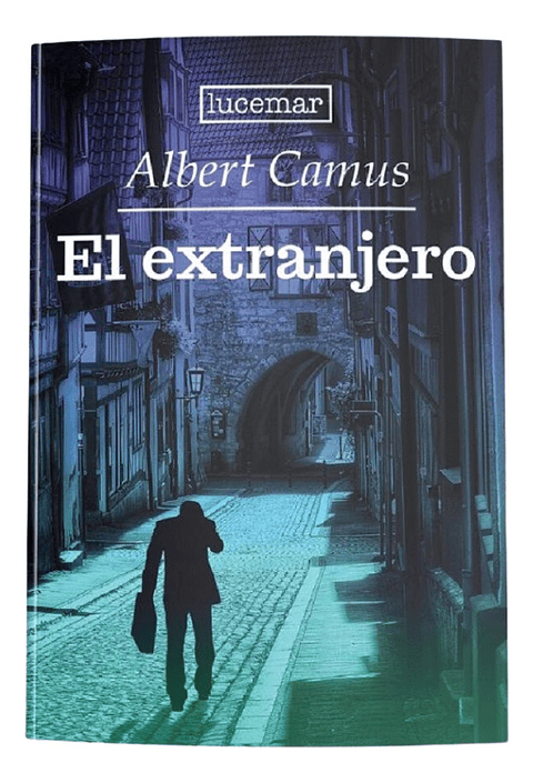 EL EXTRANJERO - ALBERT CAMUS
