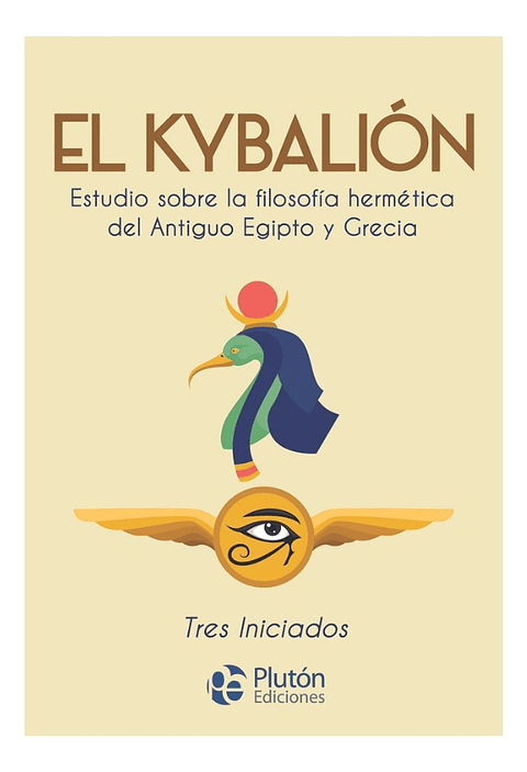 EL KIBALIÓN - TRES INICIADOS 