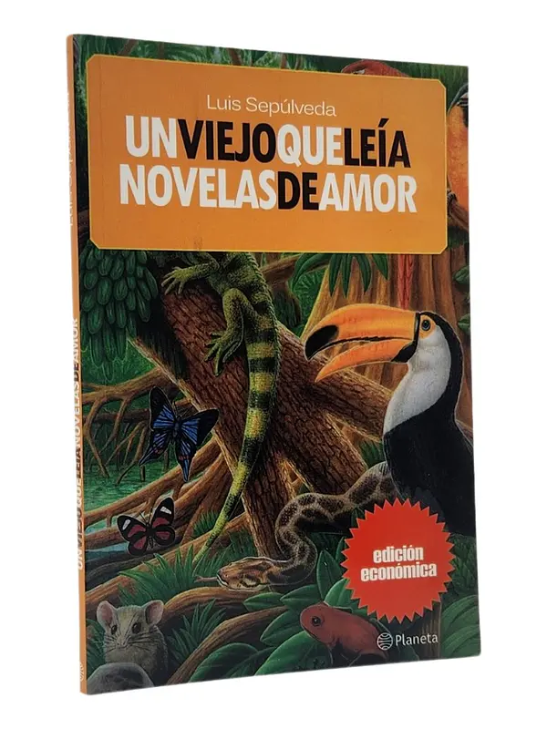 UN VIEJO QUE LEÍA NOVELAS DE AMOR - LUIS SEPÚLVEDA 