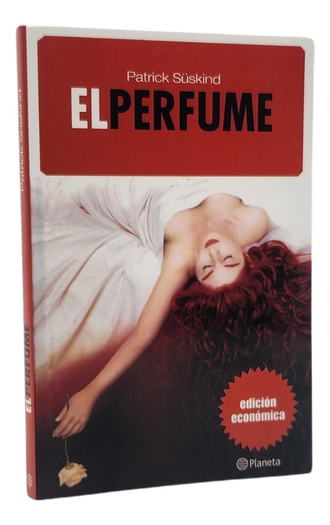 EL PERFUME - PATRICK SUSKIND