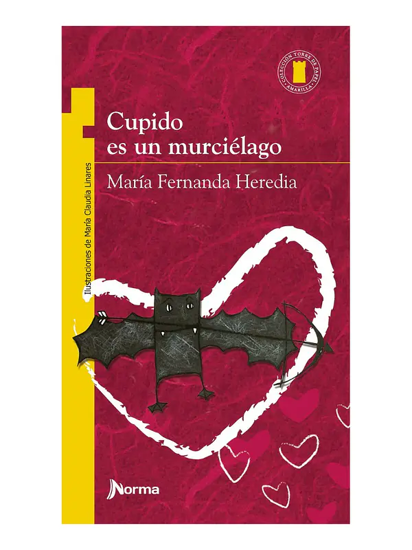 CUPIDO ES UN MURCIÉLAGO - MARÍA FERNADA HEREDIA 