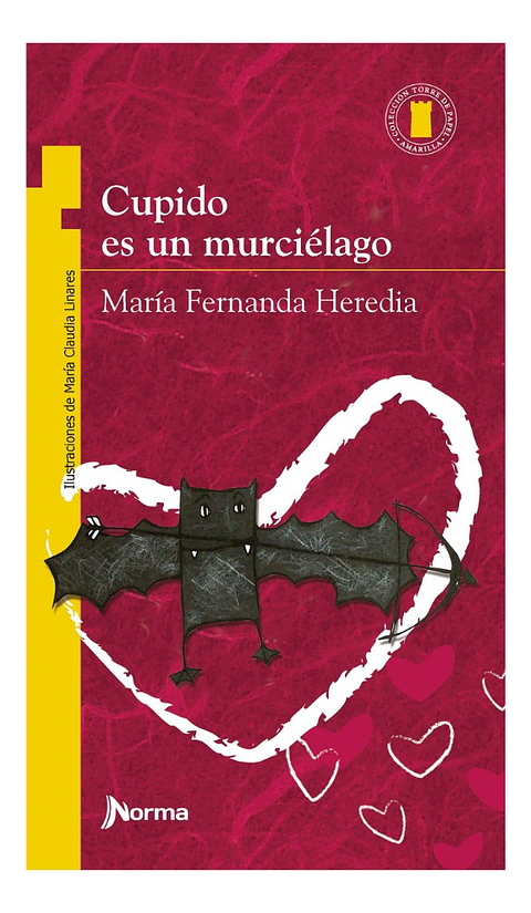 CUPIDO ES UN MURCIÉLAGO - MARÍA FERNADA HEREDIA 