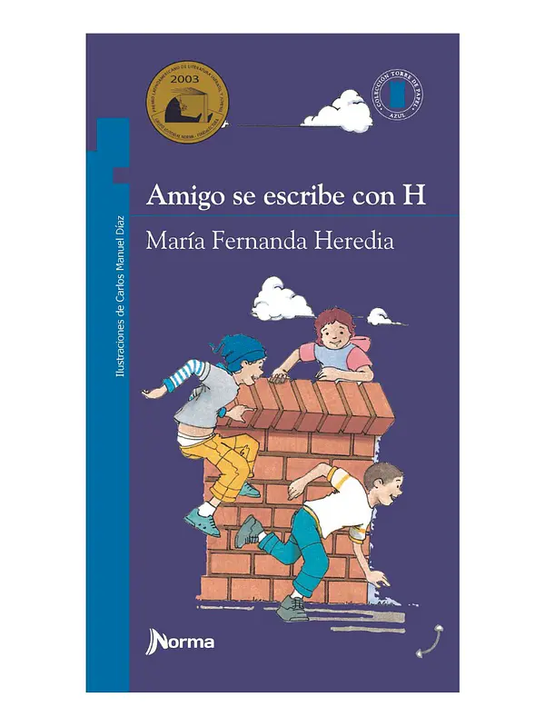 AMIGO SE ESCRIBE CON H - MARIA FERNADA HEREDIA