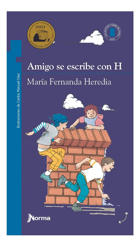 AMIGO SE ESCRIBE CON H - MARIA FERNADA HEREDIA