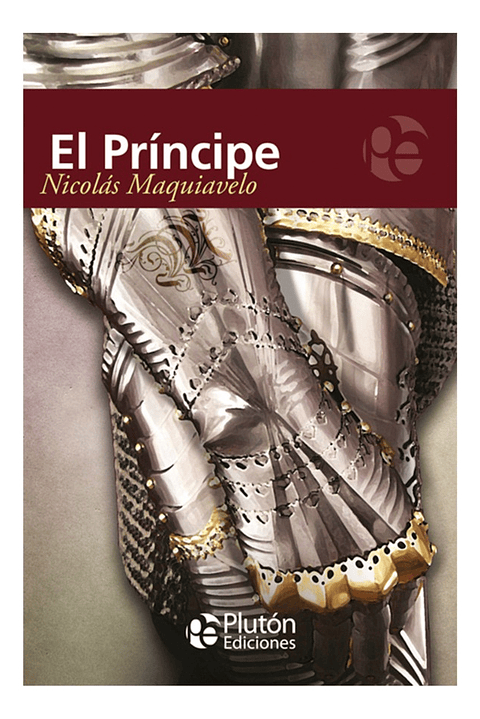EL PRINCIPE - NICOLAS MAQUIAVELO