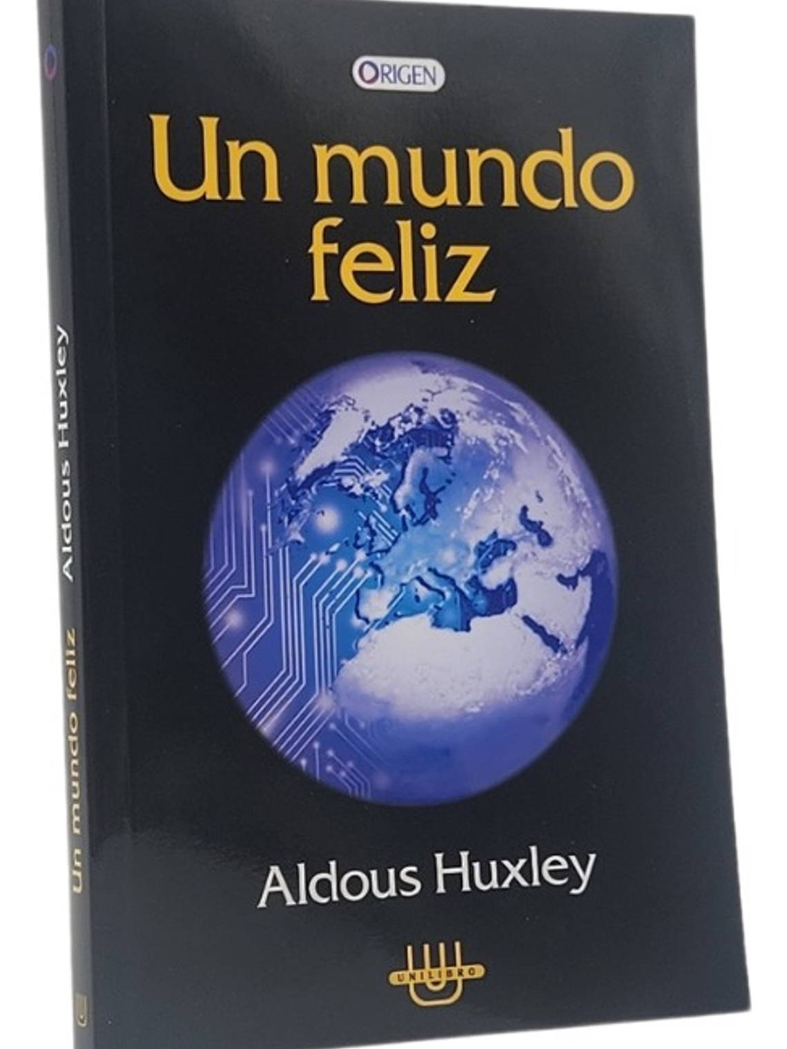 UN MUNDO FELIZ - ALDOUS HUXLEY  1