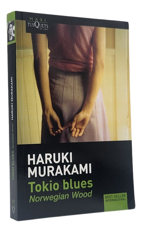 TOKIO BLUES, NORWEGIAN WOOD  - HARUKI MURAKAMI 