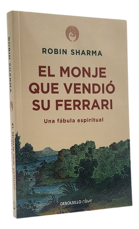 EL MONJE QUE VENDIÓ SU FERRARI - ROBIN SHARMA