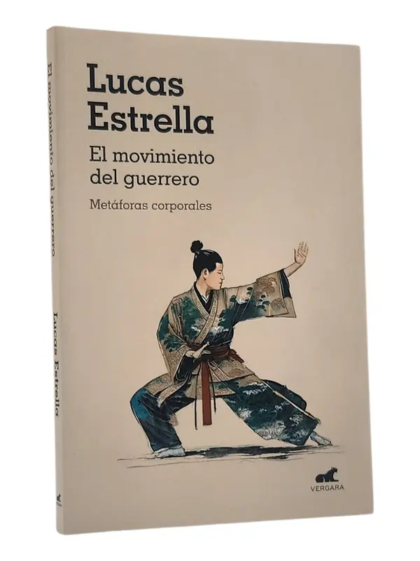 EL MOVIMIENTO DEL GUERRERO - LUCA ESTRELLA 