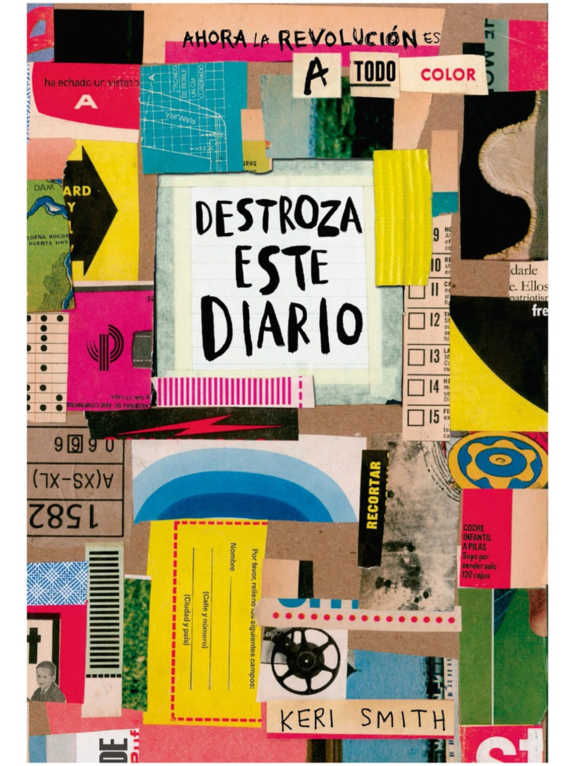DESTROZA ESTE DIARIO AHORA  A TODO COLOR - KERI SMITH 1