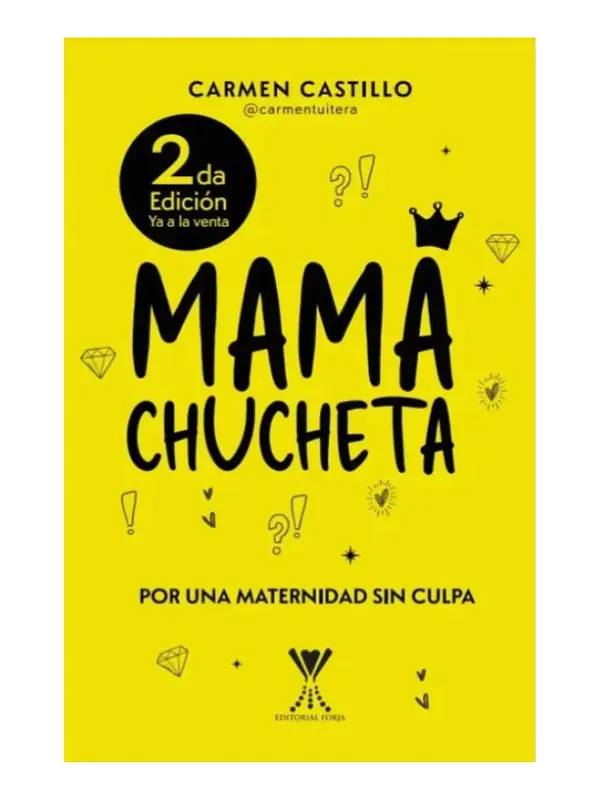 MAMÁ CHUCHETA - CARMEN CASTILLO 2DA EDICIÓN 