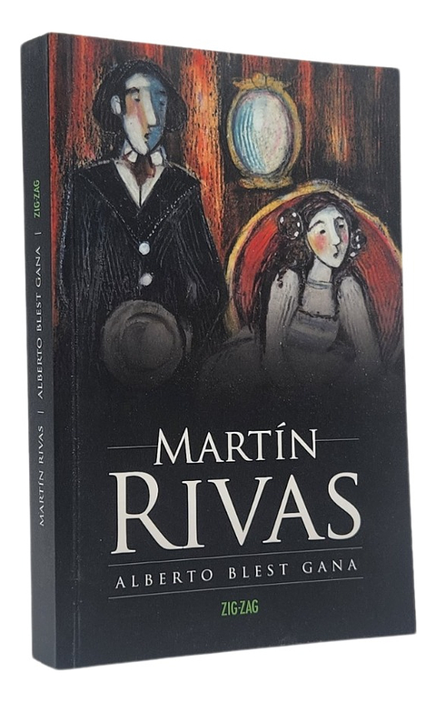 MARTÍN RIVAS - ALBERTO BLEST GANA