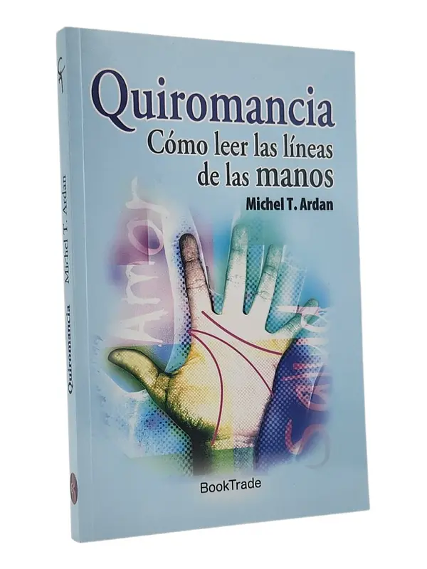 QUIROMANCIA - MICHEL T. ARDAN 